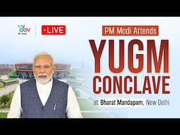 LIVE: PM Modi attends YUGM Conclave at Bharat Mandapam, New Delhi