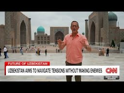 Richard Quest Details How Geopolitical Tensions Could Impact Uzbekistan's Economy