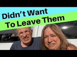 We Didn't Want To Leave Them
