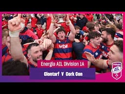 Clontarf v Cork Con - #EnergiaAIL Final Highlights Men's Div 1A 2025
