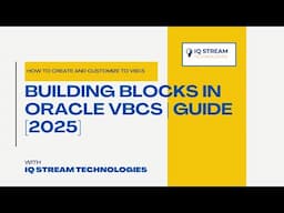 Building Blocks in Oracle Visual Builder Cloud Service (VBCS) | Guide for Beginners [2025]