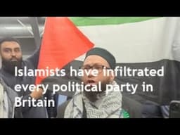 The tentacles of militant Islam are deeply and widely entwined in Britain’s political parties