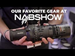 Our Favorite Gear from NAB Show 2025