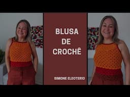 BLUSA DE CROCHÊ Ivonete _Passo a passo Simone Eleoterio