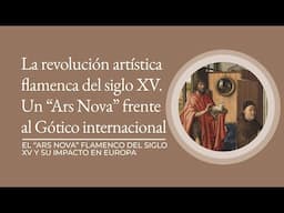 "La revolución artística flamenca del siglo XV" por José Juan Pérez Preciado