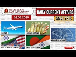 Daily Current Affairs Analysis | June 14, 2025 | Shankar IAS Academy | UPSC | Prelims 2025