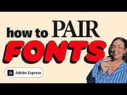 How to Perfectly Pair Fonts in #AdobeExpress | Adobe Express