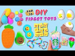 10 DIY BEST FIDGET TOYS IDEAS COMPILATION - Viral Fidgets - POP IT, Stress Ball, Squishy and more!