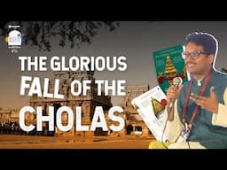 From Imperial Ruin to Cultural Renaissance: The Fall of the Mighty Cholas