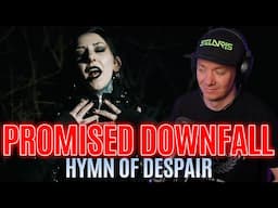 PROMISED DOWNFALL - HYMN OF DESPAIR - REACTION