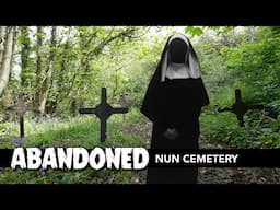 Abandoned Nun Cemetery and Grotto