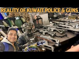 Reality Of Kuwait Police & Guns || 🇮🇳Se Kaise Treat Karte Hai🇰🇼Police