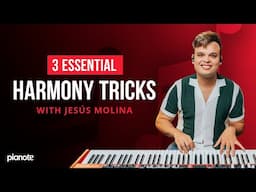 3 Piano Harmony Tricks to Instantly Sound Like a Pro | Ft. Jesus Molina