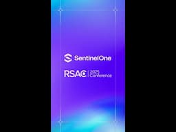 Welcome to RSAC 2025 with SentinelOne