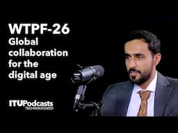 ITU Technologized: WTPF-26 | Building a More Inclusive, Sustainable, and Innovative Digital Future