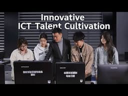 Innovative ICT Talent Cultivation