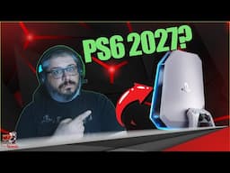 PS6 Rumours of a 2027 Launch are Starting to Materialise so SOON after PS5 Pro Launch