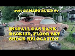 1967 Camaro Build #5. Shock Relocation. Gas Tank and Decklid Install. R&R Trunk Extensions