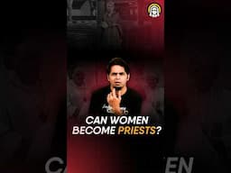 Why can't WOMEN be #priests?🤔