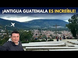 ¡NO TE LO PUEDES PERDER! 😱 | Así es un día en ANTIGUA GUATEMALA