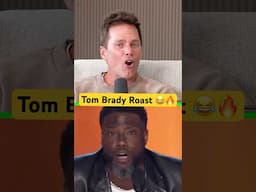 🔥 Tom Brady REGRETS Doing Roast