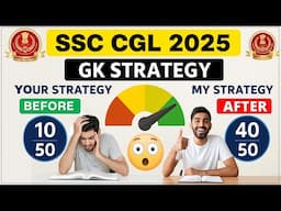 SSC CGL 2025 GK/GS Strategy 🔥 | ऐसे करो तैयारी और पाओ 40/50 | SSC Crackers का Masterplan!