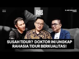 Cara Tidur Pulas dan SEHAT! | Helmy Yahya Bicara