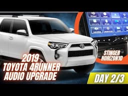 2019 4Runner Audio Upgrade Day 2 and 3. Audiocontrol, Stinger, 3D Printing and Laser Work.