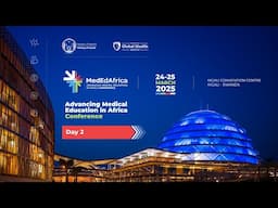 MedEdAfrica 2025: Embracing Social Medicine in Medical Education