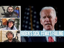 Joe Biden Has Cancer, FEMA Has Problems - EVEN MORE NEWS