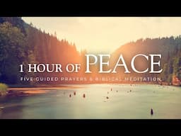 Hour of PEACE: 5 Guided Christian Meditations for Spiritual Renewal