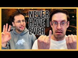 NEVER HAVE I EVER - The Try Pod Ep. 312