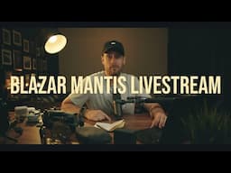 Live Q & A with Blazar Mantis