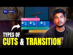 Types of Cuts & Transitions || Chapter 1 || Premiere Pro in Tamil