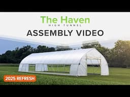 How to Build the 2025 Haven High Tunnel from Farmers Friend