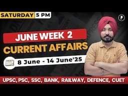 Weekly Current Affairs 2025 | June 2025 Week 2 | Parcham Classes Current Affairs #parchamclasses