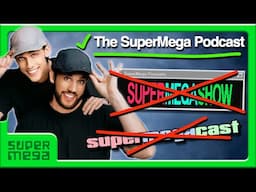 The SuperMega Podcast | supermegashow - 057