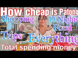 HOW CHEAP IS PATONG / THAILAND / LAST NIGHT IN PHUKET