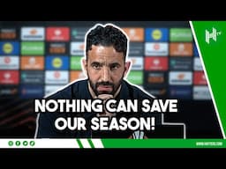 NOTHING can save our season! Amorim BRUTAL on Man United struggles