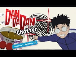 S1E10 DanDaDan Netflix Anime Reaction  |  The Fangirl