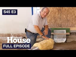 This Old House | The Big Dig (S45 E3) FULL EPISODE