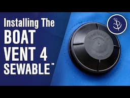 How to Install The Boat Vent 4 Sewable On Your Boat Cover