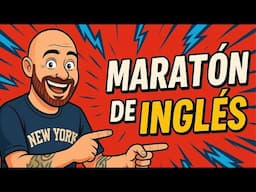 Maraton de INGLÉS SIN PARAR // 12 horas de mucho aprendizaje
