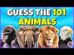 Can You GUESS All 101 ANIMALS? 🐘🦁 The Ultimate Animal Challenge!