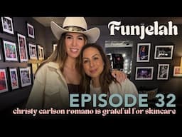 Christy Carlson Romano is Grateful for Skincare | Funjelah Ep 32 | Anjelah Johnson-Reyes