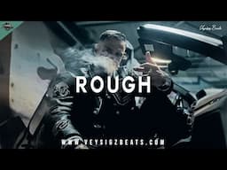 Rough - Hard Aggressive Rap Beat | Angry Hip Hop Instrumental | Dark Type Beat (Veysigz x Papii)