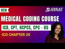 Medical Coding And Billing Course for Beginners | ICD, CPT, HCPCS, CPC | ICD-Chapter20 - 5
