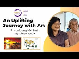 Stepping Out of Comfort Zones | Prisca Liang Mei Hui & Tay Chiew Geok's Artistic Journey