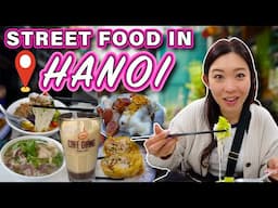 ULTIMATE HANOI FOOD TOUR 🇻🇳 || Best Street Food & Local Eats in the Capital Hà Nội!