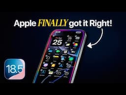 iOS 18.5 - Apple FINALLY got it Right!